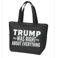 Trump Was Right About Everything Rally Zip Tote Bag