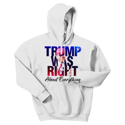 Trump Was Right About Everything Kids Hoodie