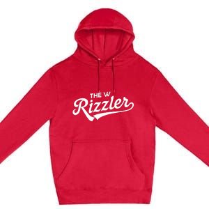 The W Rizzler For W Rizz God Premium Pullover Hoodie