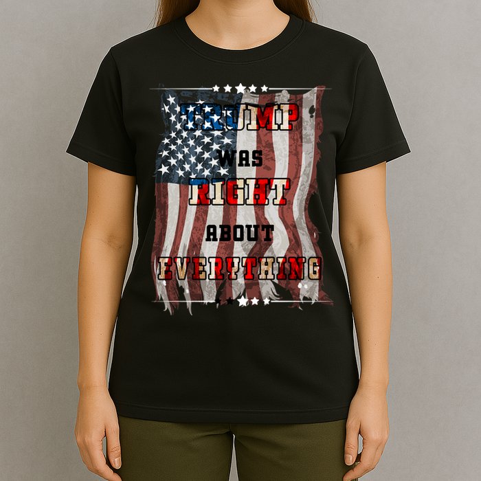 Trump Was Right About Everything USA Flag T-Shirt