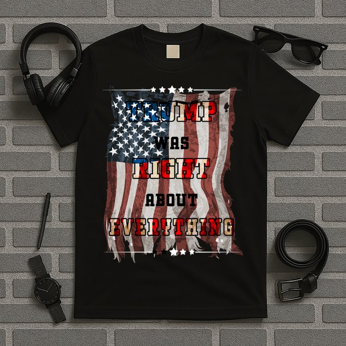 Trump Was Right About Everything USA Flag T-Shirt