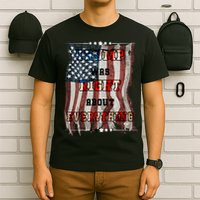Trump Was Right About Everything USA Flag T-Shirt