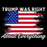 Trump Was Right About Everything President Flag Statement Zip Tote Bag