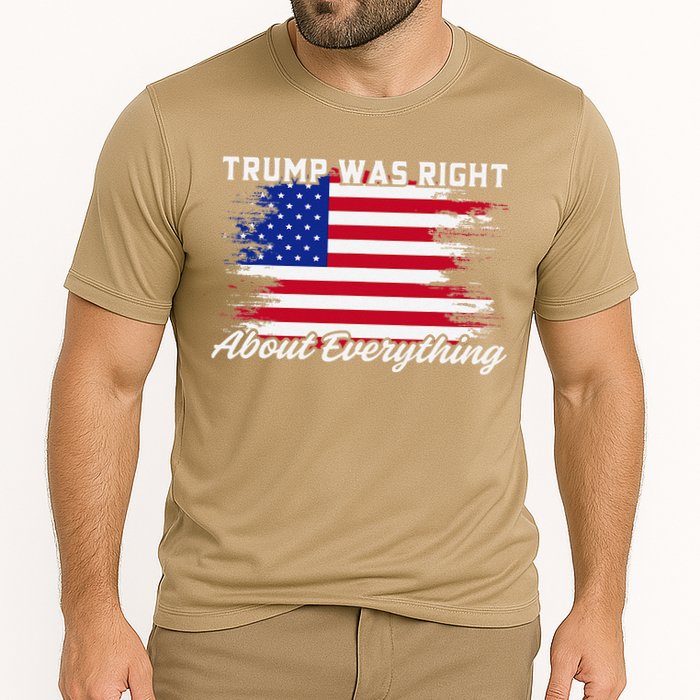 Trump Was Right About Everything President Flag Statement Cooling Performance Crew T-Shirt
