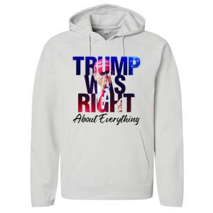 Trump Was Right About Everything Apparel Performance Fleece Hoodie