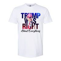 Trump Was Right About Everything Apparel Softstyle CVC T-Shirt