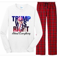 Trump Was Right About Everything Apparel Long Sleeve Pajama Set