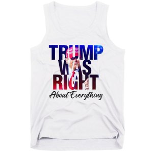 Trump Was Right About Everything Apparel Tank Top