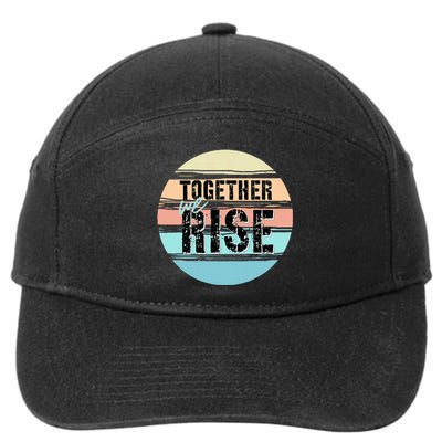 Together We Rise We Rise Together Empowerment 7-Panel Snapback Hat