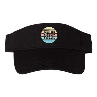 Together We Rise We Rise Together Empowerment Valucap Bio-Washed Visor