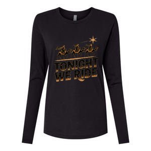 Tonight We Ride Three Wise Christmas Design Womens Cotton Relaxed Long Sleeve T-Shirt