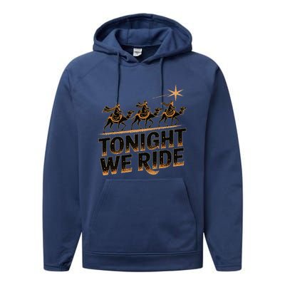 Tonight We Ride Three Wise Christmas Design Performance Fleece Hoodie