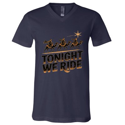 Tonight We Ride Three Wise Christmas Design V-Neck T-Shirt