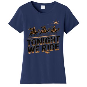 Tonight We Ride Three Wise Christmas Design Women's T-Shirt