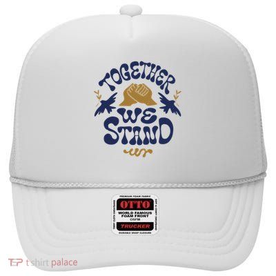 Together We Stand Support Ukraine High Crown Mesh Back Trucker Hat
