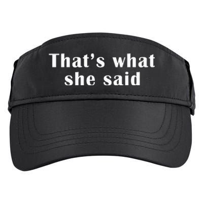 Thats What She Said Adult Drive Performance Visor