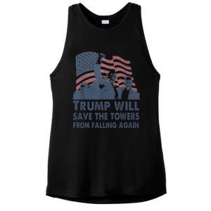 Trump Will Save The Towers From Falling Again Ladies PosiCharge Tri-Blend Wicking Tank