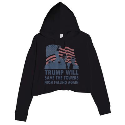 Trump Will Save The Towers From Falling Again Crop Fleece Hoodie