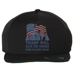 Trump Will Save The Towers From Falling Again Wool Snapback Cap