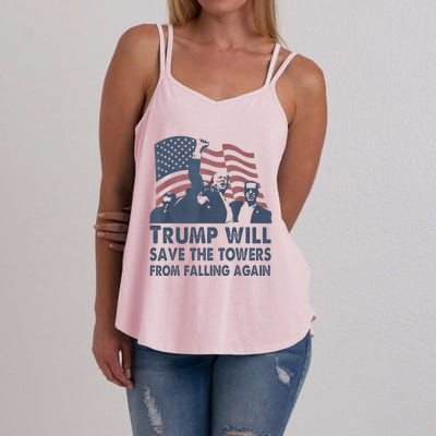 Trump Will Save The Towers From Falling Again Women's Strappy Tank