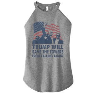 Trump Will Save The Towers From Falling Again Women's Perfect Tri Rocker Tank