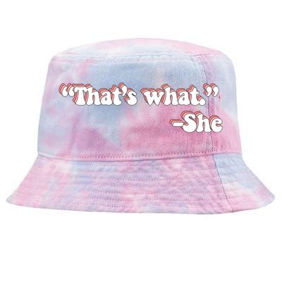 That’S What She Said Tie-Dyed Bucket Hat