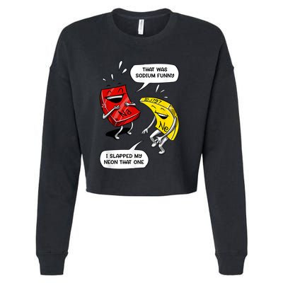 That Was Sodium Funny Geek Chemistry Science Joke Cropped Pullover Crew