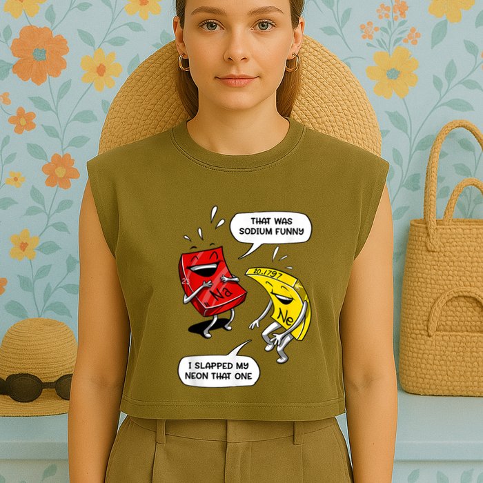 That Was Sodium Funny Geek Chemistry Science Joke Garment-Dyed Women's Muscle Tee