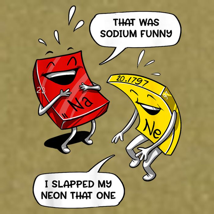 That Was Sodium Funny Geek Chemistry Science Joke Garment-Dyed Women's Muscle Tee