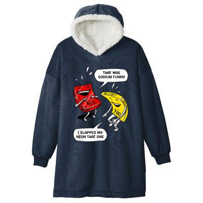That Was Sodium Funny Geek Chemistry Science Joke Hooded Wearable Blanket