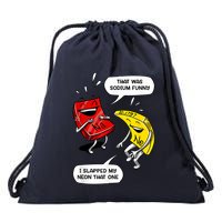 That Was Sodium Funny Geek Chemistry Science Joke Drawstring Bag