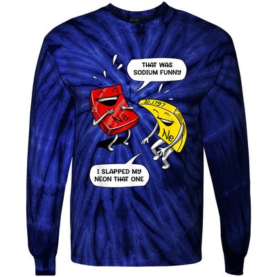 That Was Sodium Funny Geek Chemistry Science Joke Tie-Dye Long Sleeve Shirt