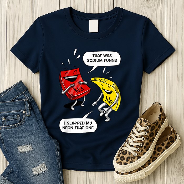 That Was Sodium Funny Geek Chemistry Science Joke Womens T-Shirt