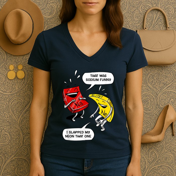 That Was Sodium Funny Geek Chemistry Science Joke Women's V-Neck T-Shirt