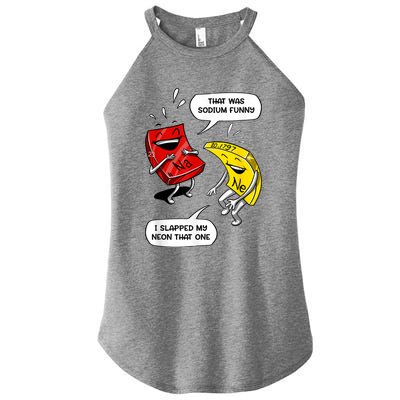 That Was Sodium Funny Geek Chemistry Science Joke Women's Perfect Tri Rocker Tank