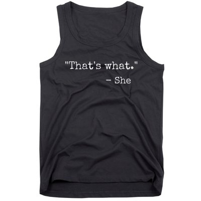 ThatS What She Said Quote Classic Dad Joke Saying Tank Top