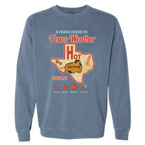 Texas Weather Summer Heat Wave Garment-Dyed Sweatshirt