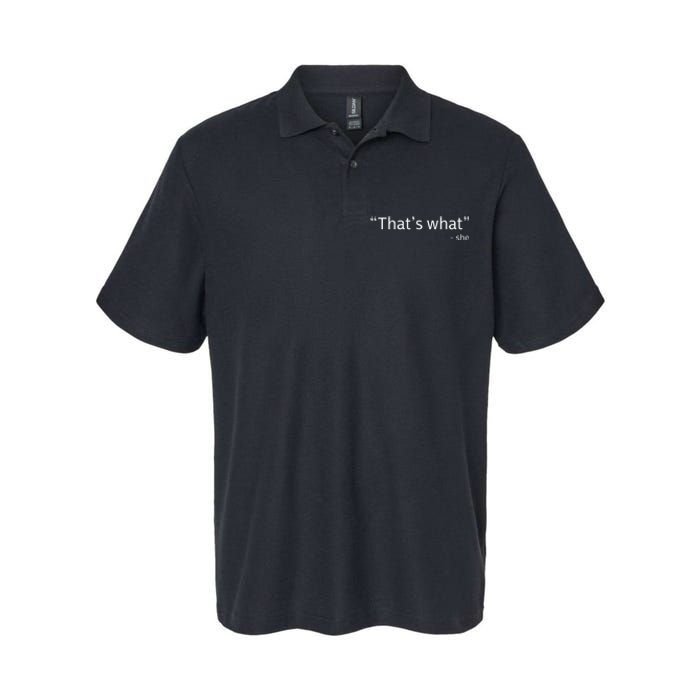 ThatS What She Said Funny Workplace Office Softstyle Adult Sport Polo