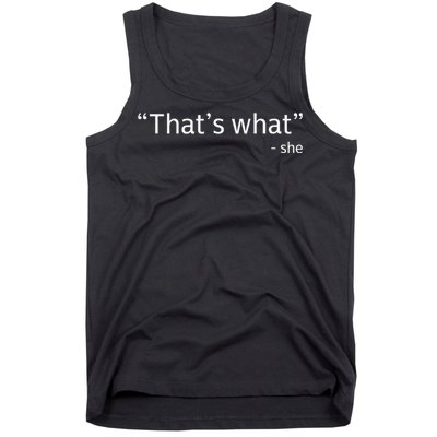 ThatS What She Said Funny Workplace Office Tank Top