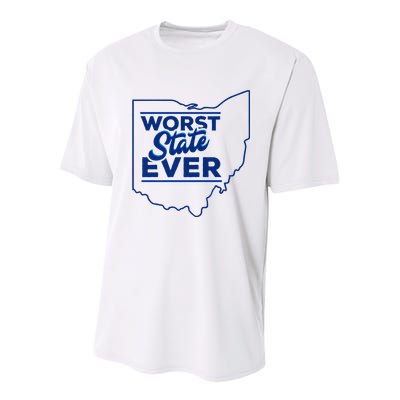 The Worst State Ever Is Ohio Youth Performance Sprint T-Shirt