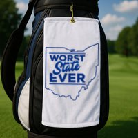 The Worst State Ever Is Ohio Golf Towel