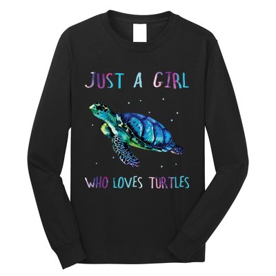 Turtle Watercolor Sea Ocean Just A Girl Who Loves Turtles Long Sleeve Shirt