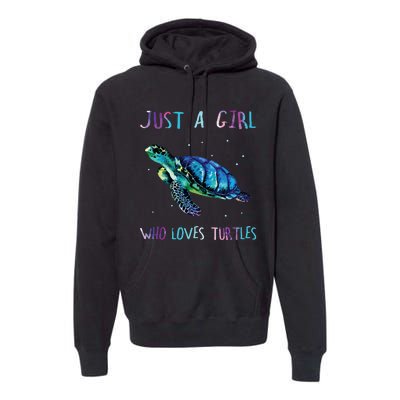 Turtle Watercolor Sea Ocean Just A Girl Who Loves Turtles Premium Hoodie