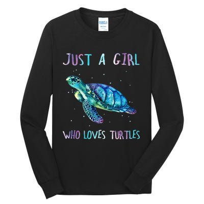 Turtle Watercolor Sea Ocean Just A Girl Who Loves Turtles Tall Long Sleeve T-Shirt