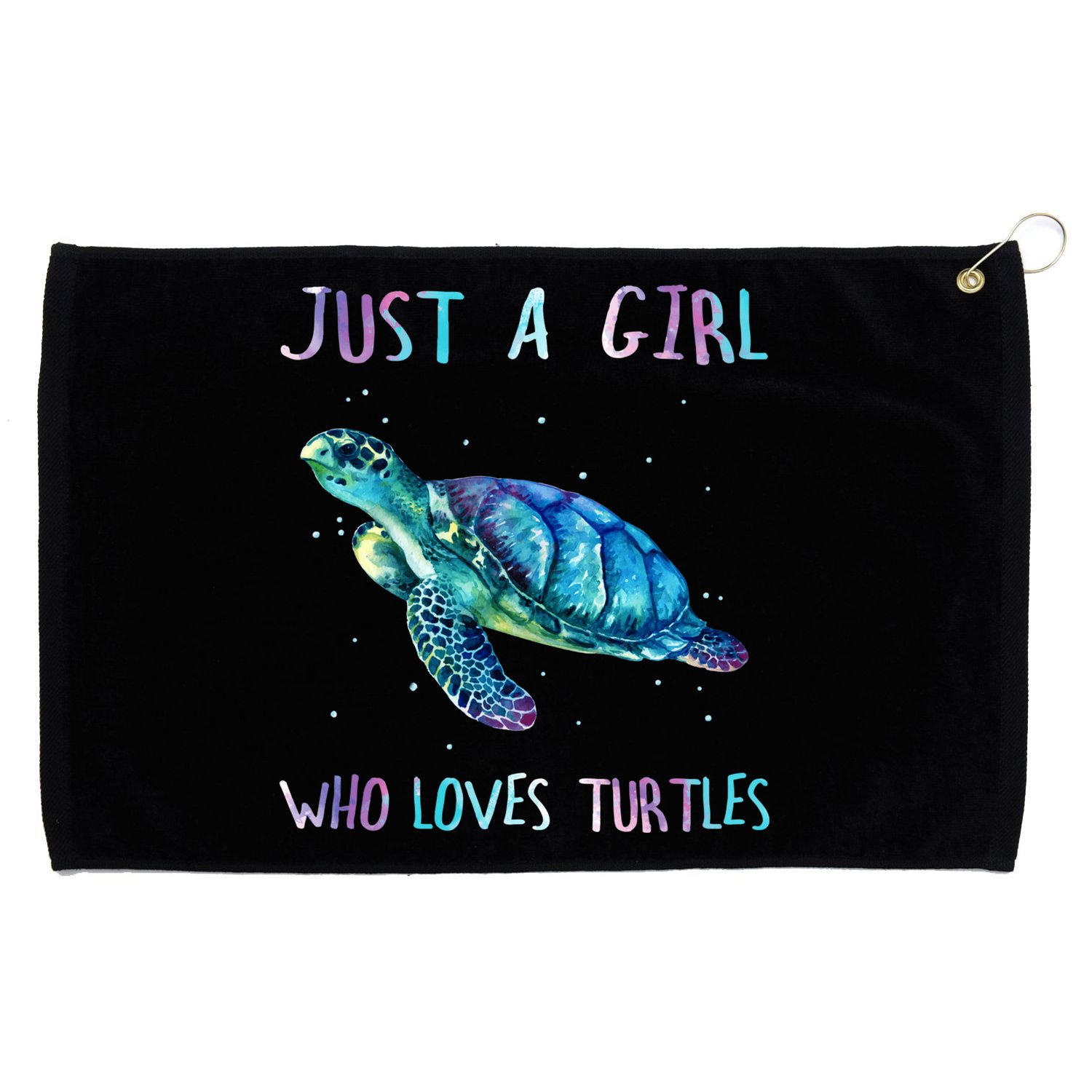 Turtle Watercolor Sea Ocean Just A Girl Who Loves Turtles Grommeted Golf Towel