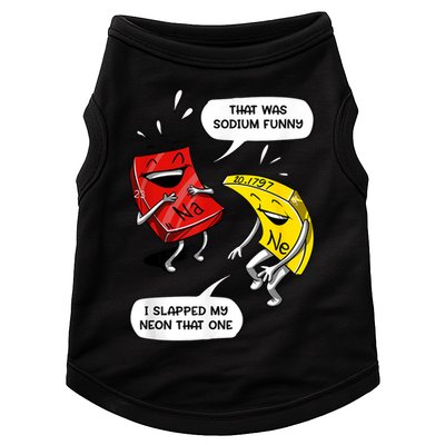 That Was Sodium Funny Geek Chemistry Science Joke Doggie Tank