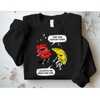 That Was Sodium Funny Geek Chemistry Science Joke Sweatshirt