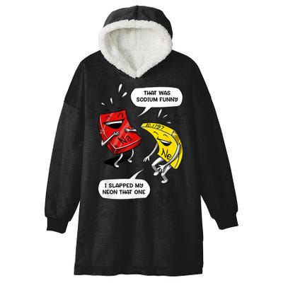 That Was Sodium Funny Geek Chemistry Science Joke Hooded Wearable Blanket