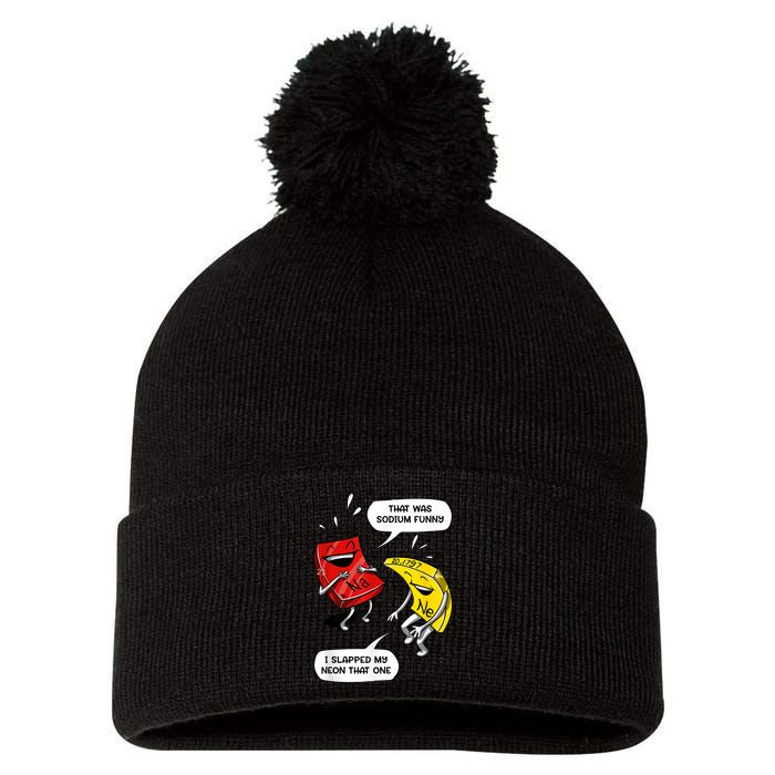 That Was Sodium Funny Geek Chemistry Science Joke Pom Pom 12in Knit Beanie