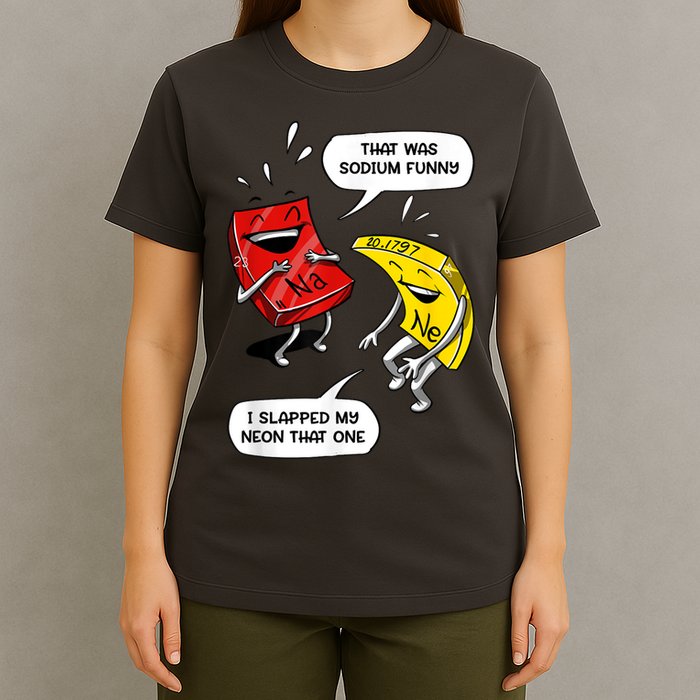 That Was Sodium Funny Geek Chemistry Science Joke T-Shirt